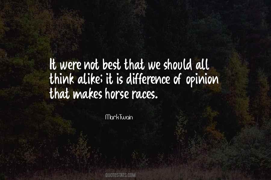 Quotes About Horse Races #690900