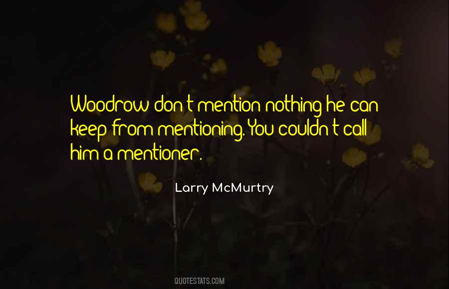 Mentioner Quotes #720743