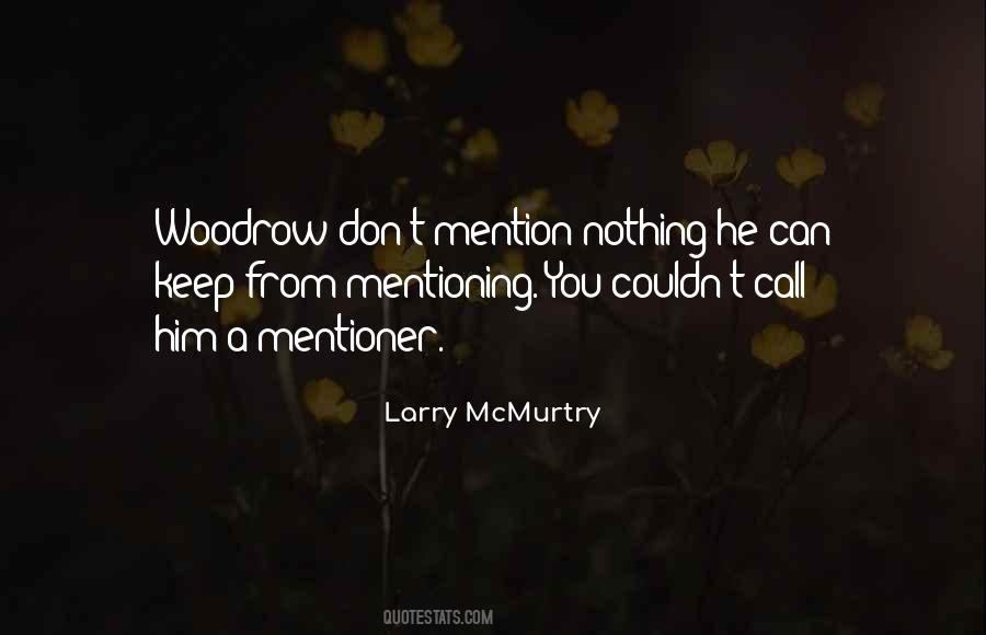 Mentioner's Quotes #720743