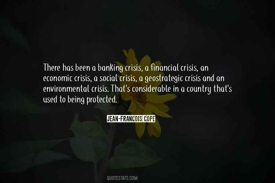 Quotes About Economic Crisis #1656931