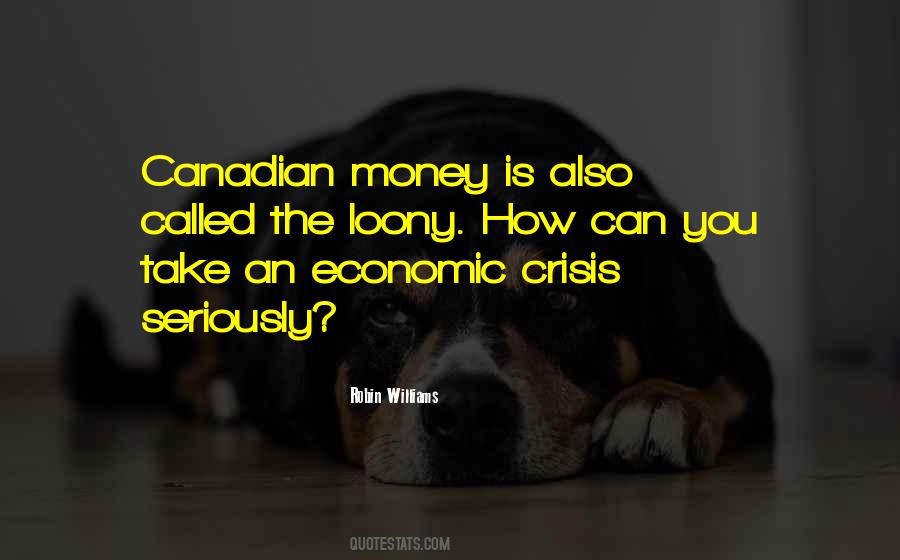 Quotes About Economic Crisis #1755466