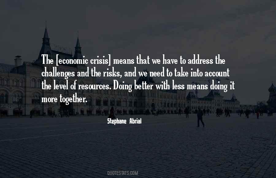 Quotes About Economic Crisis #348993