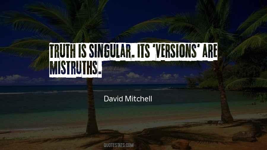Quotes About Mistruths #268529