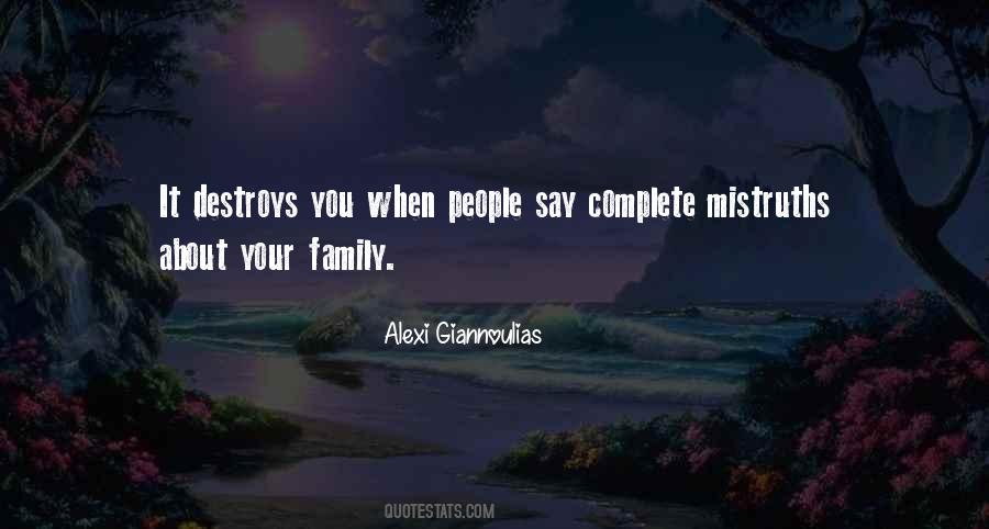 Quotes About Mistruths #707237