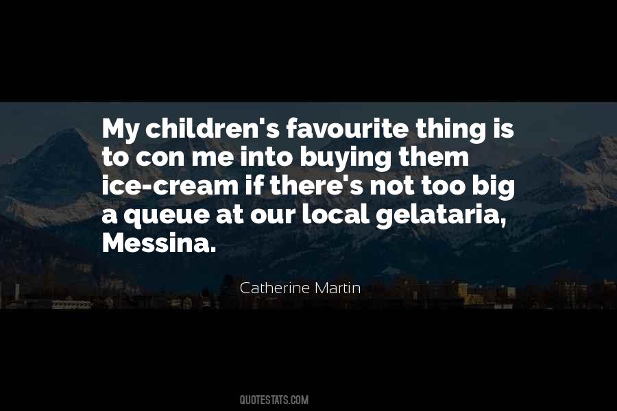 Messina Quotes #1153985