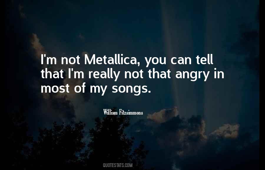 Metallica's Quotes #1194898