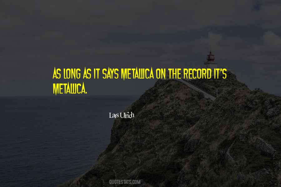 Metallica's Quotes #1511559