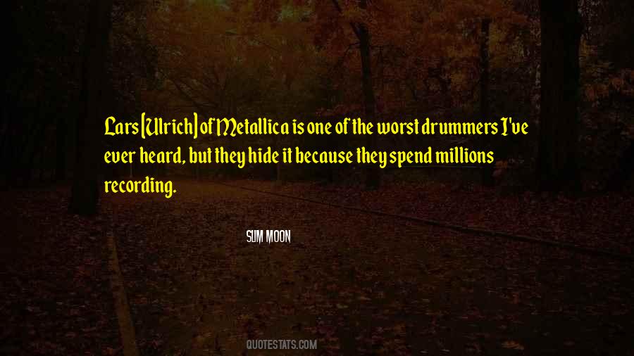 Metallica's Quotes #1511581