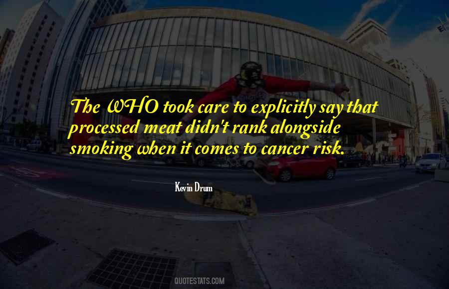 Quotes About Smoking And Cancer #1395464