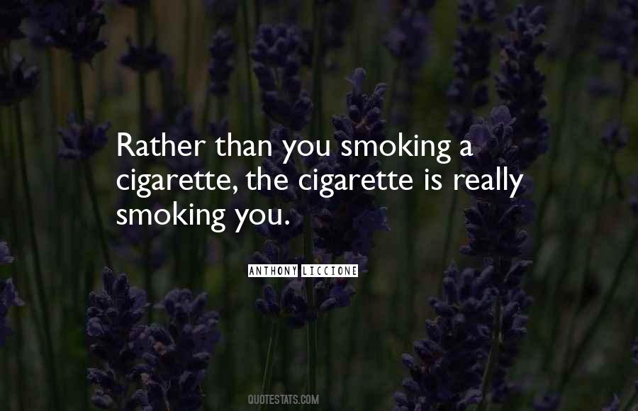 Quotes About Smoking And Cancer #1468191