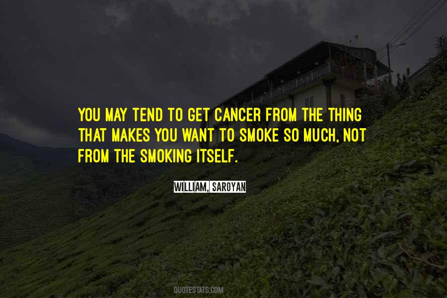 Quotes About Smoking And Cancer #151012