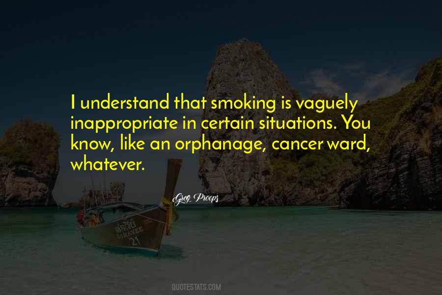 Quotes About Smoking And Cancer #591320