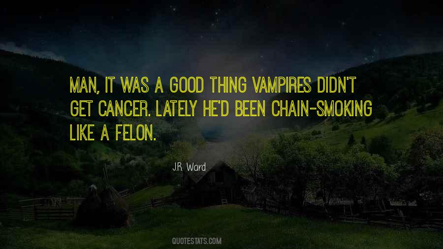 Quotes About Smoking And Cancer #688396