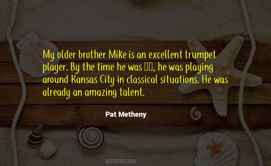 Metheny Quotes #1604334