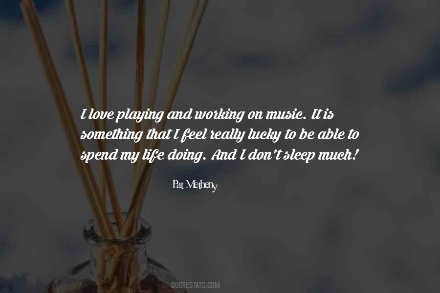 Metheny Quotes #495505