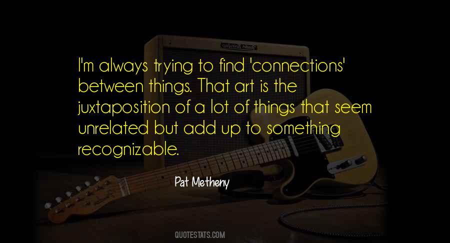 Metheny Quotes #571924