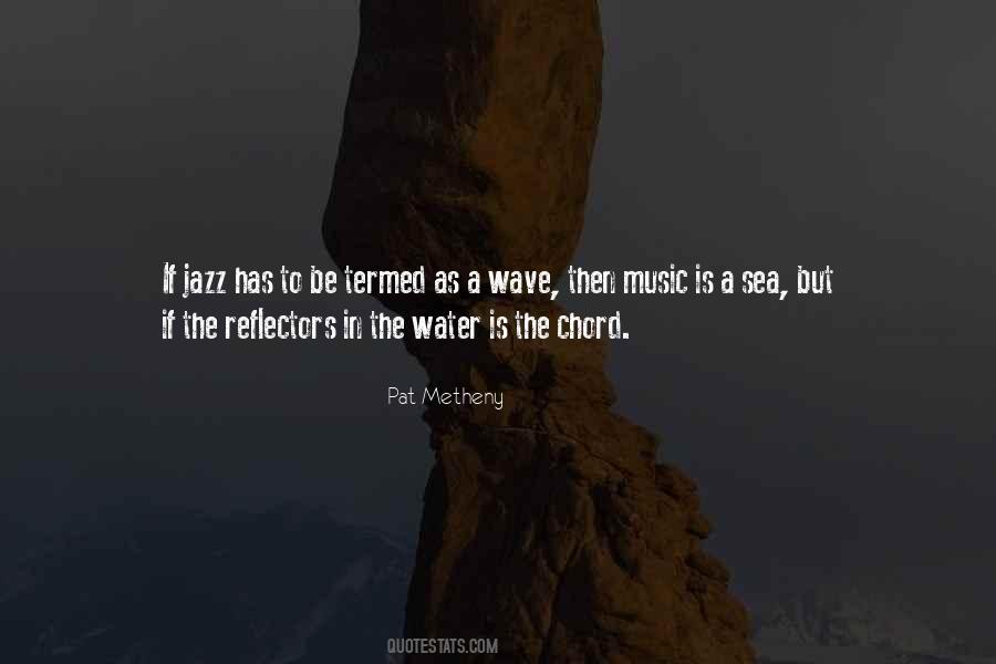 Metheny Quotes #584443