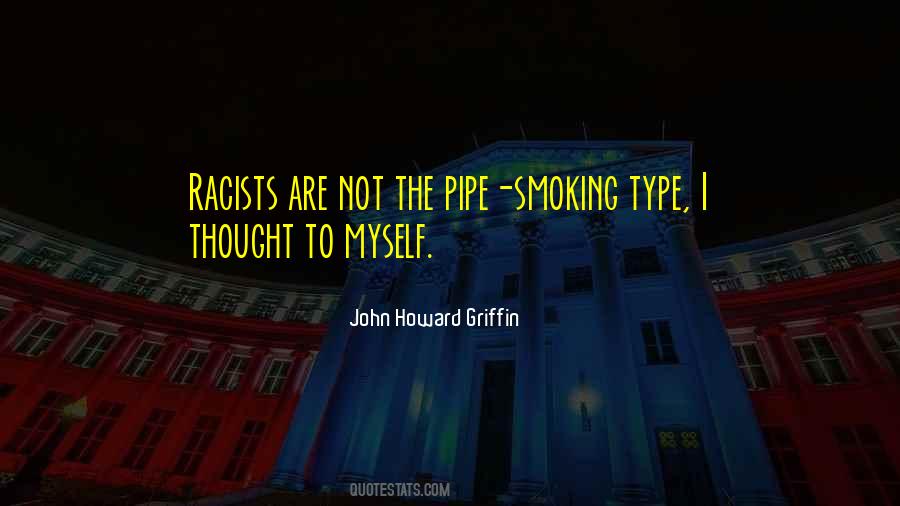 Quotes About Smoking A Pipe #264155