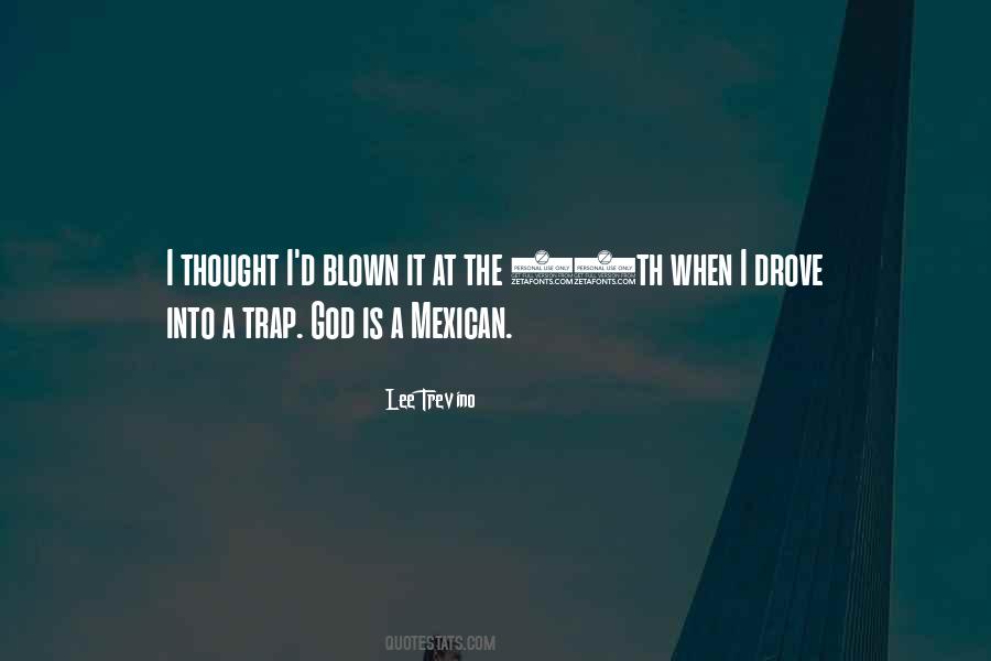 Mexican't Quotes #461809