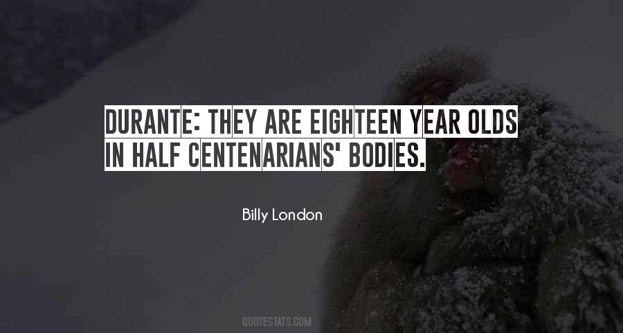 Quotes About Centenarians #1018192