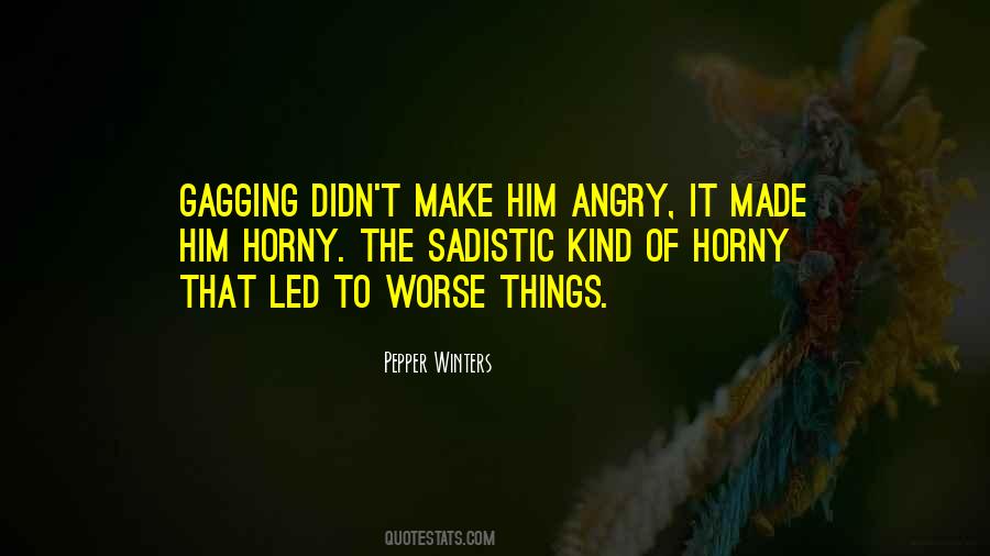 Quotes About Angry #1713151