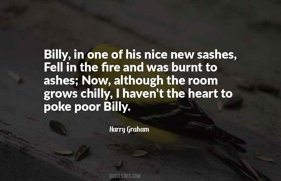 Quotes About Fire And Ashes #112417