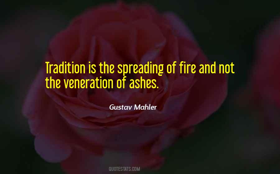 Quotes About Fire And Ashes #1550802