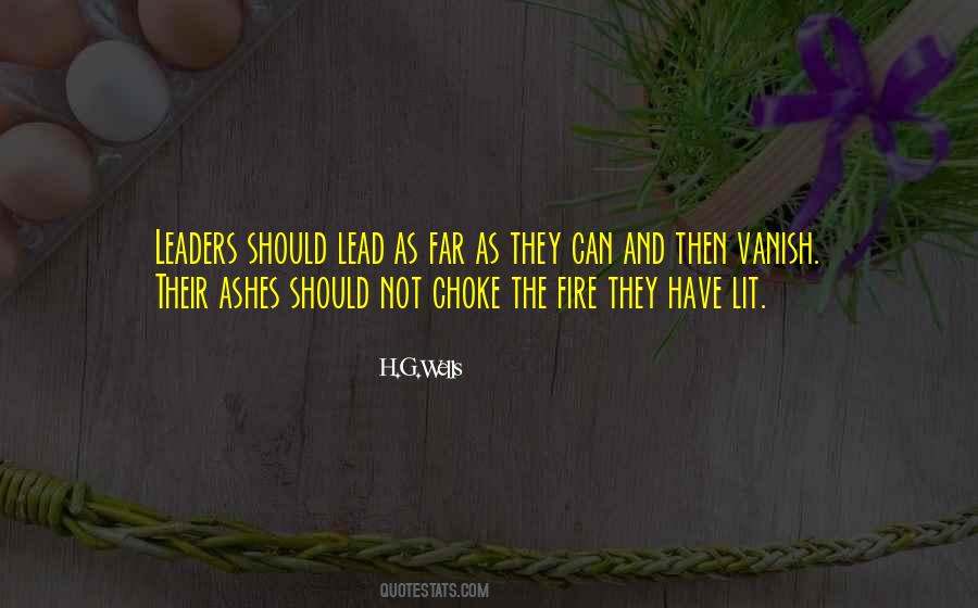 Quotes About Fire And Ashes #549998