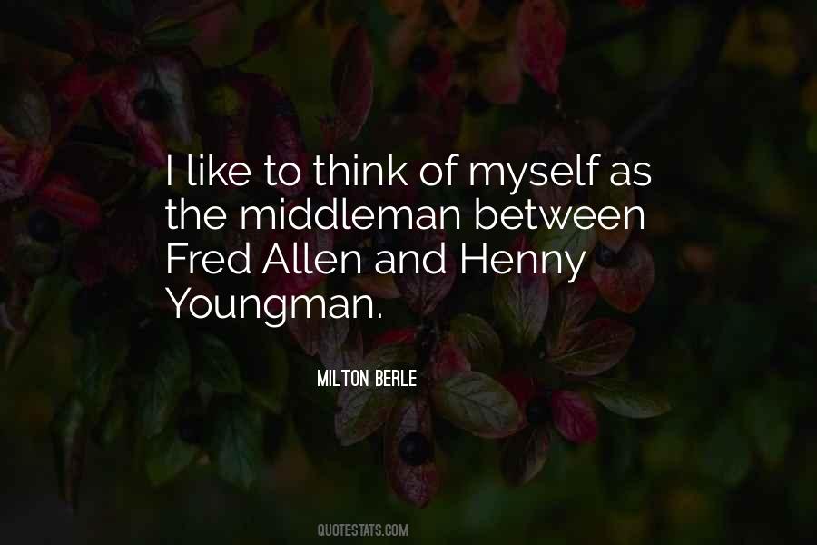 Middleman's Quotes #916426