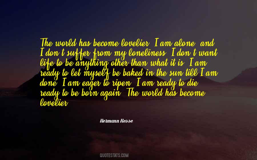 Quotes About We Were Born To Die #141713