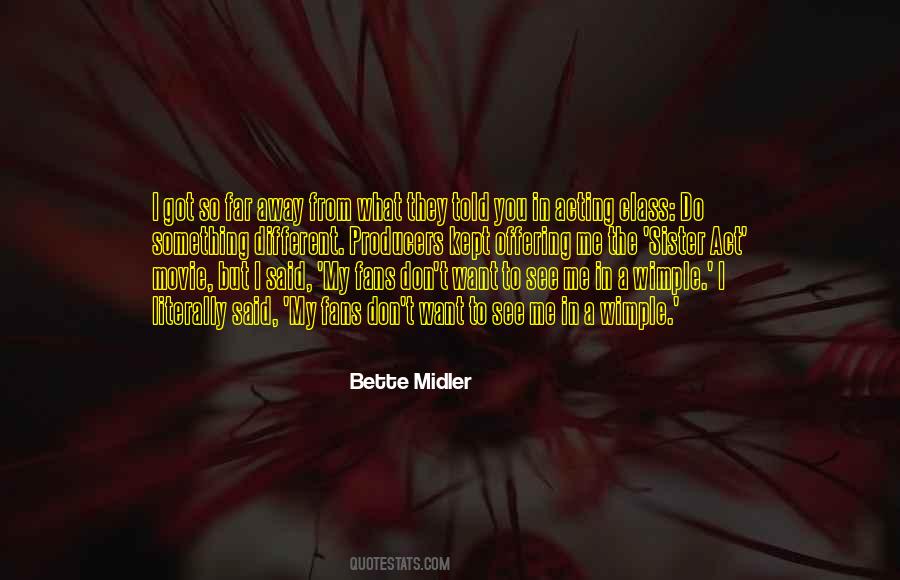 Midler Quotes #716387