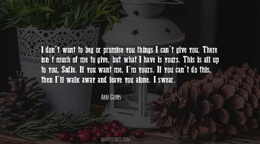 Quotes About If You Want Me #124153