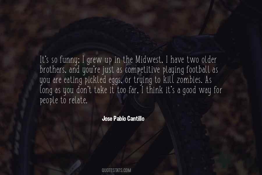 Midwest's Quotes #1174829