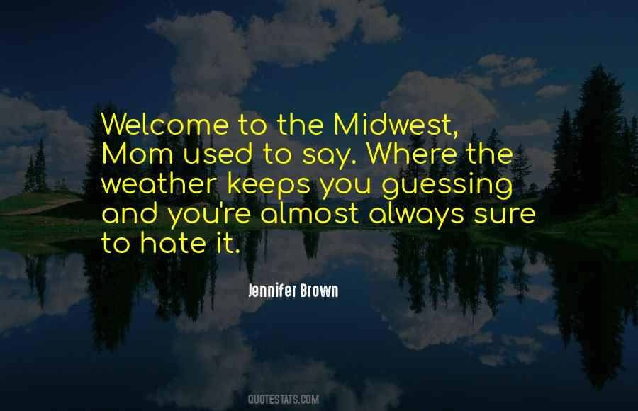Midwest's Quotes #123846