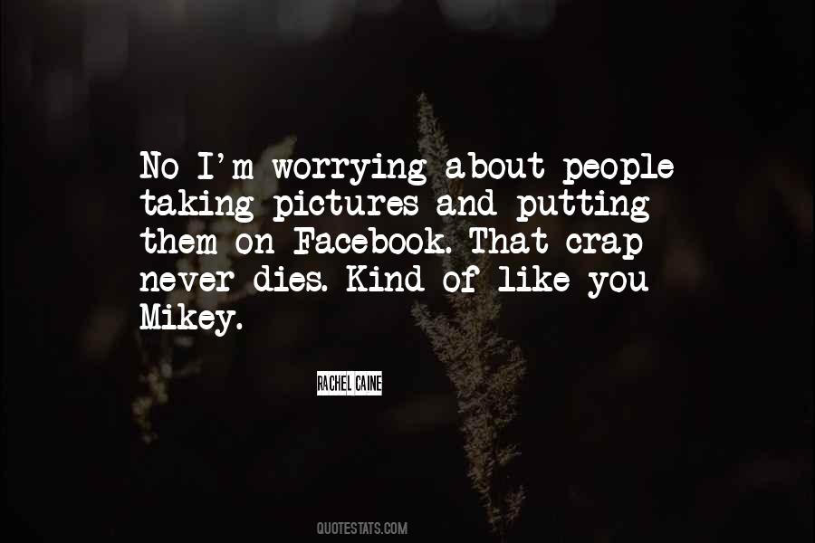 Mikey's Quotes #1110450