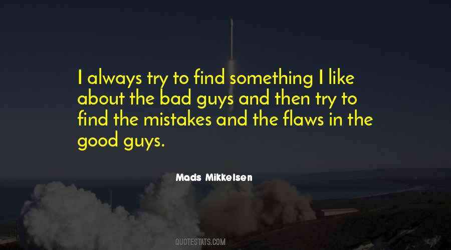 Mikkelsen's Quotes #37079