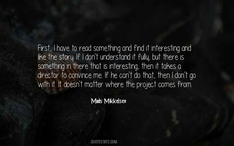 Mikkelsen's Quotes #572082