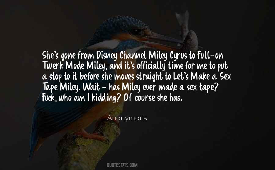 Miley's Quotes #1293434