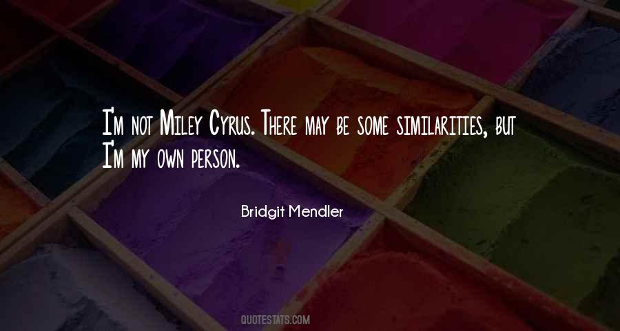 Miley's Quotes #13894