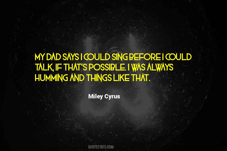 Miley's Quotes #421103