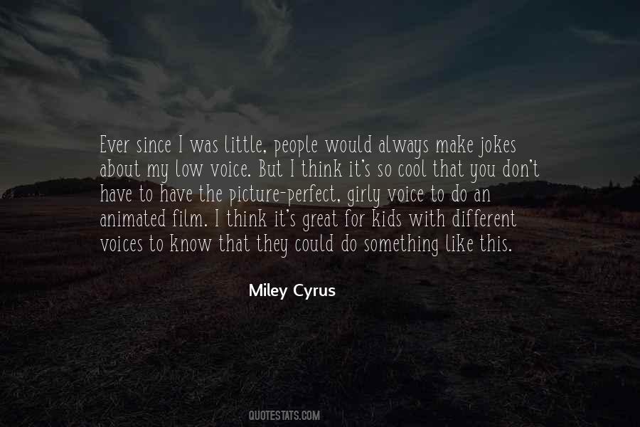 Miley's Quotes #502996