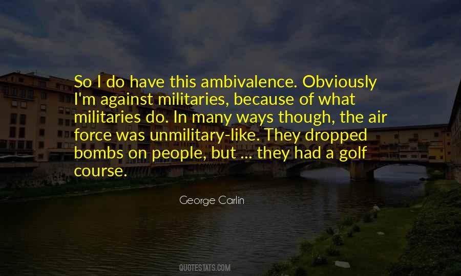 Militaries Quotes #1356824