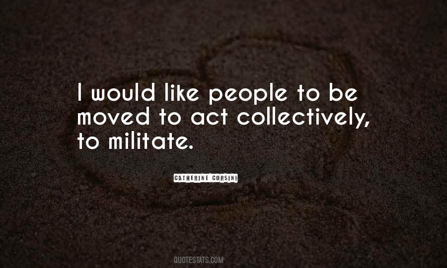 Militate Quotes #161152