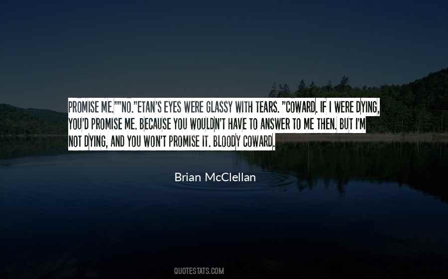 Quotes About Mcclellan #1538376