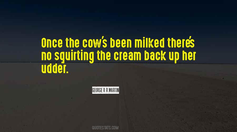 Milked Quotes #1740988