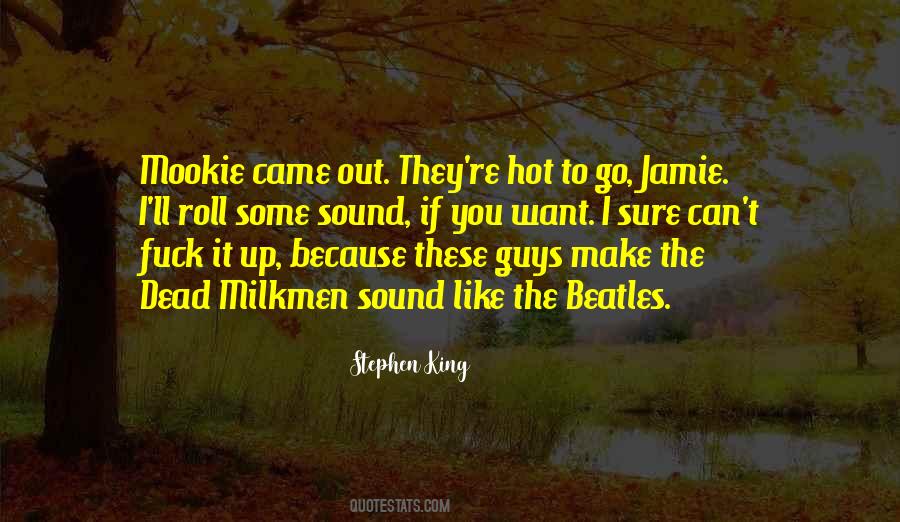 Milkmen Quotes #1170961
