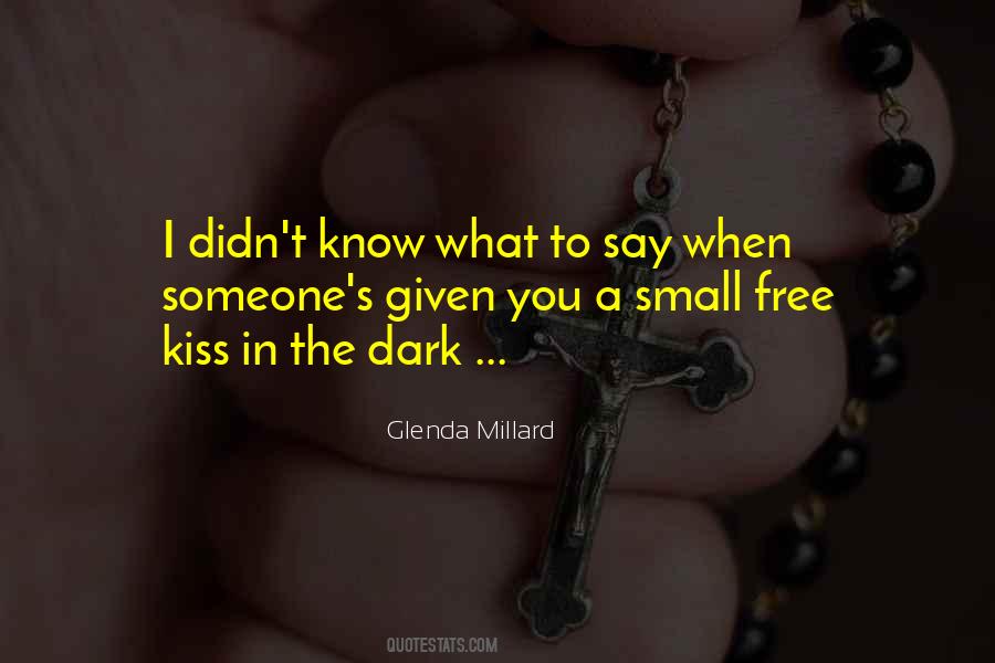 Millard Quotes #1211089