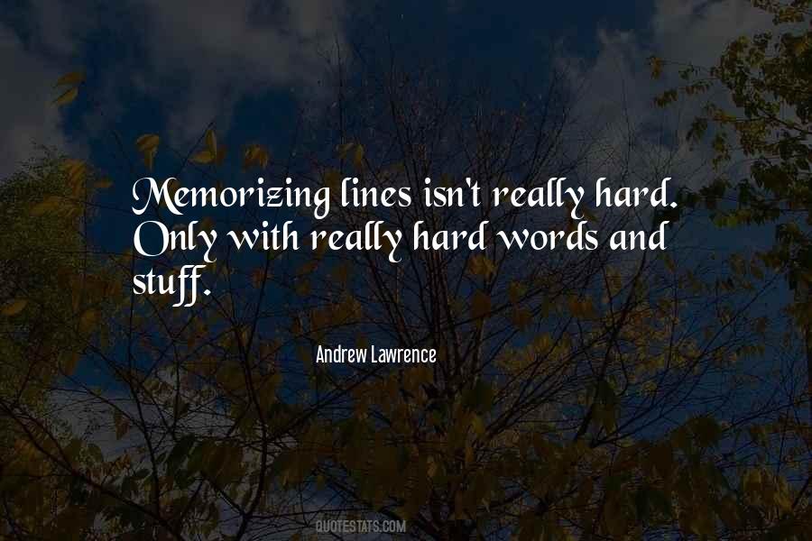 Quotes About Memorizing Lines #1557347