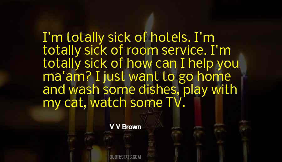 Quotes About Room Service #50247