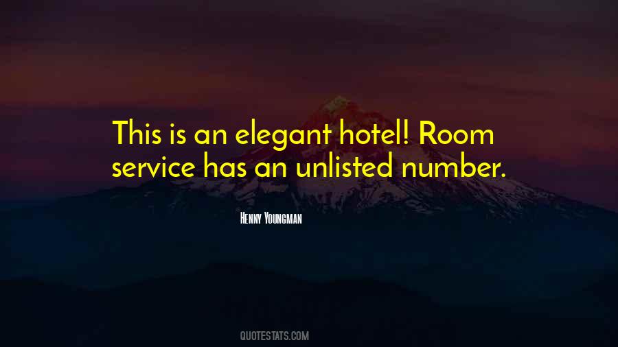 Quotes About Room Service #782349